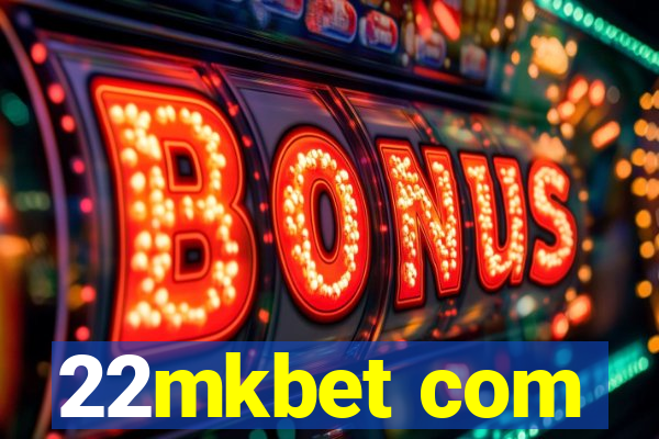 22mkbet com